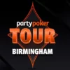 Everything You Need to Know About PartyPoker Tour Birmingham