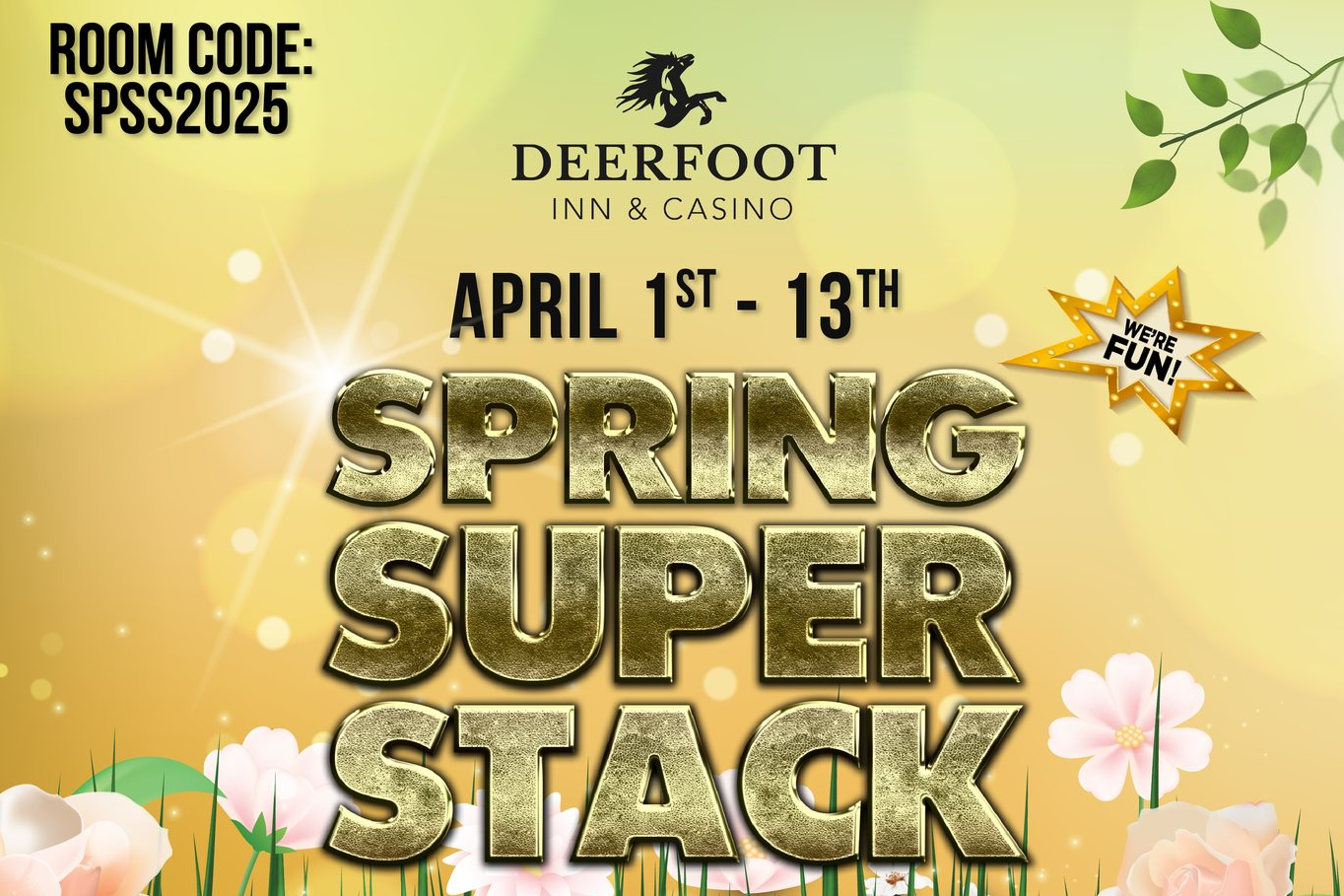 2025 Spring Super Stack Deerfoot Inn & Casino