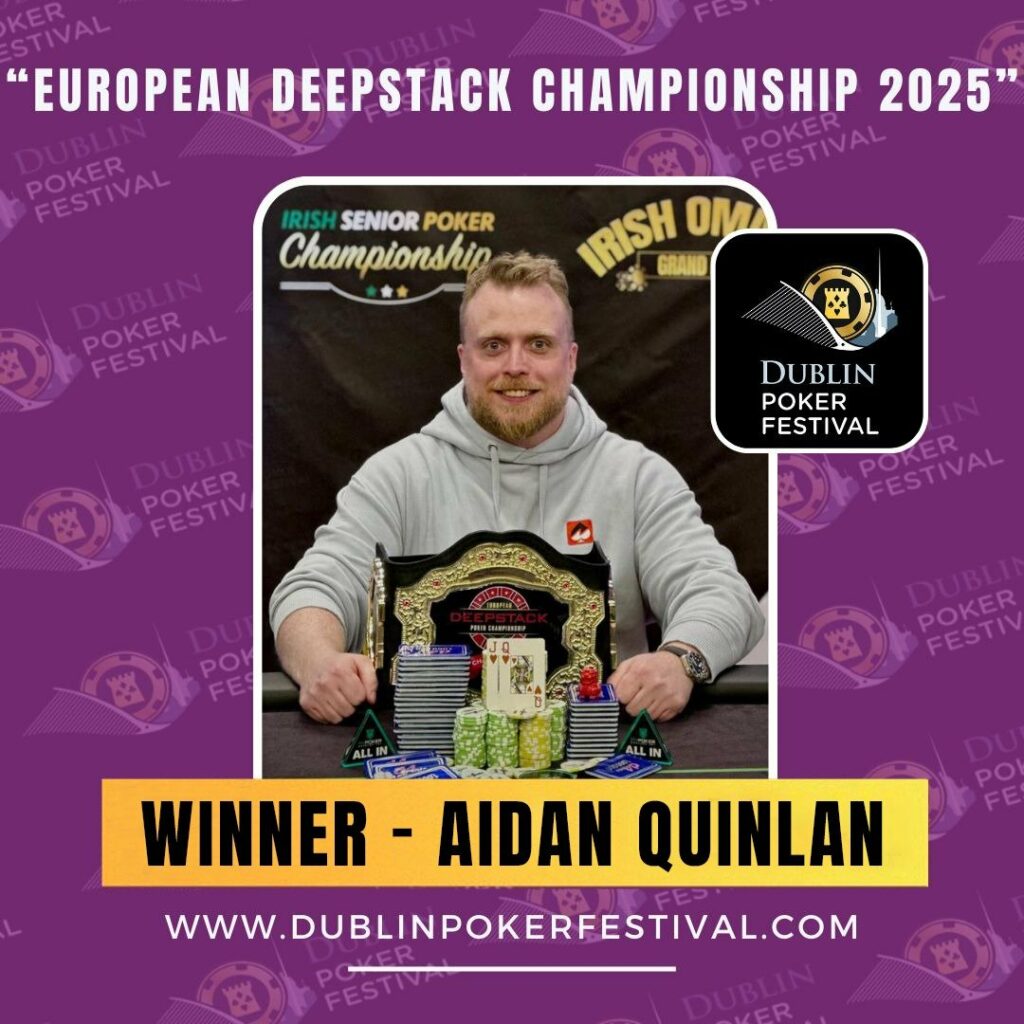 Aidan Quinlan 2025 Dublin Poker Festival Winner