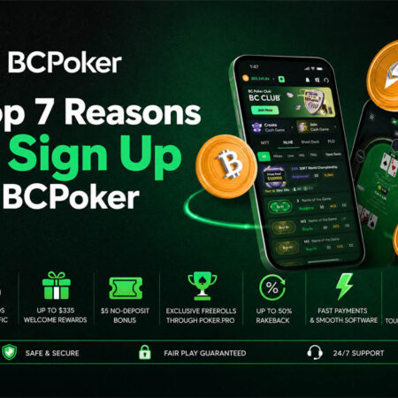 Top 7 Reasons to Sign Up at BCPoker