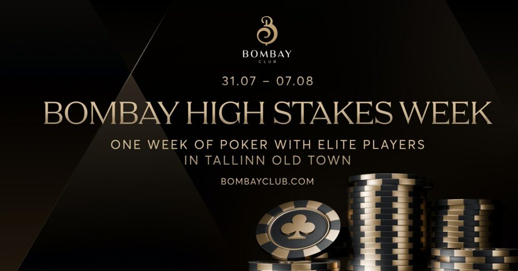 Bombay High Stakes Week August Banner