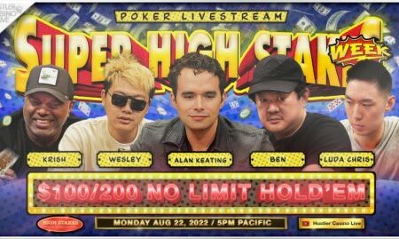 SUPER HIGH STAKES WEEK!! $100/200/400 – 23 Aug 2022 – w/ Alan Keating, Ben, Krish, Luda Chris, Wesley & JBoogs