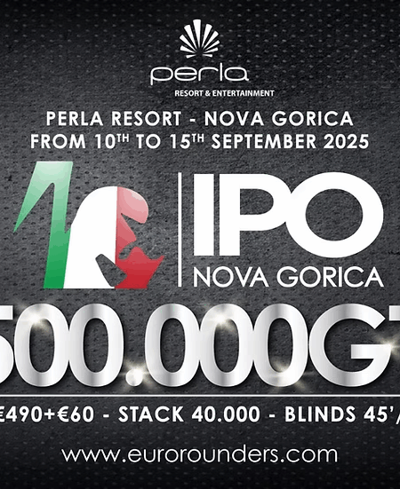 IPO Nova Gorica Returns to the Perla Poker Room with €500,000 GTD