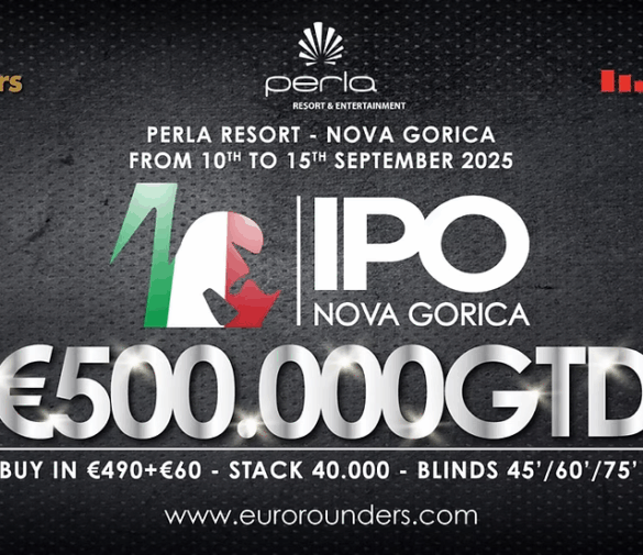 IPO Nova Gorica Returns to the Perla Poker Room with €500,000 GTD