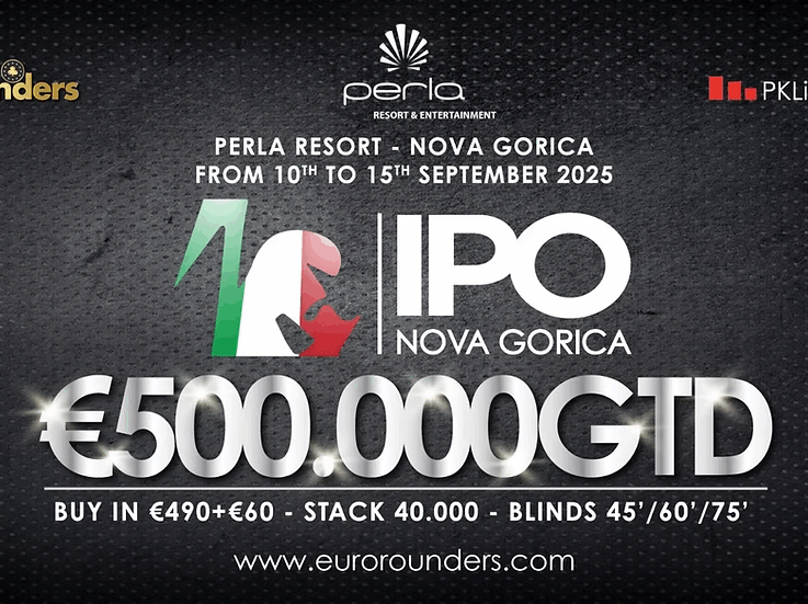IPO Nova Gorica Returns to the Perla Poker Room with €500,000 GTD