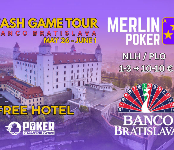 Merlin Poker Cash Game Tour Heads to Banco Bratislava (May 26 – June 1)
