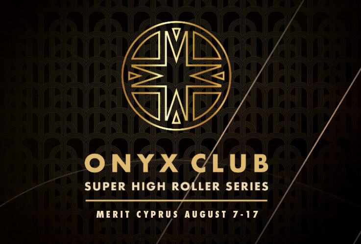 Onyx Club High Roller Series to Combine Luxury, Big Buy-Ins, and Premium Cash-Game Action