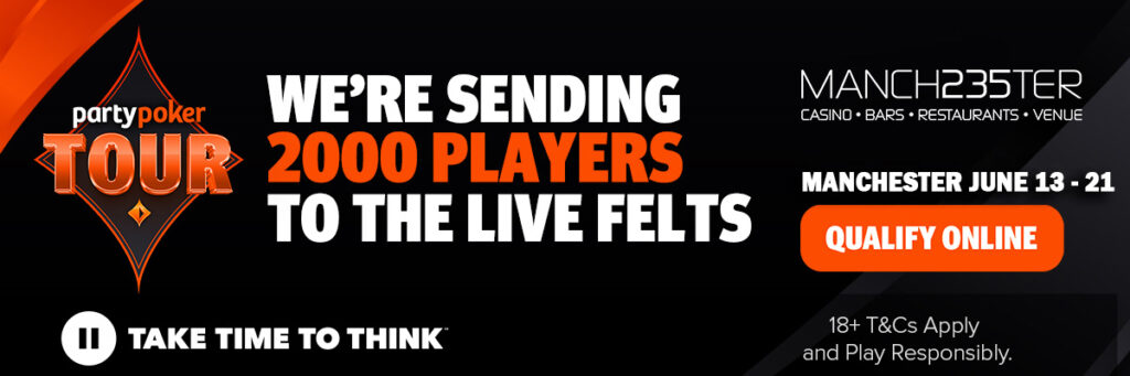 2026 PartyPoker Tour Manchester Qualify