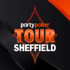PartyPoker Releases Schedule for Upcoming Sheffield Stop