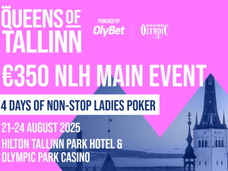 Queens of Tallinn Returns August 21–24, 2025 with 11 Events and Nonstop Action at Olympic Park Casino