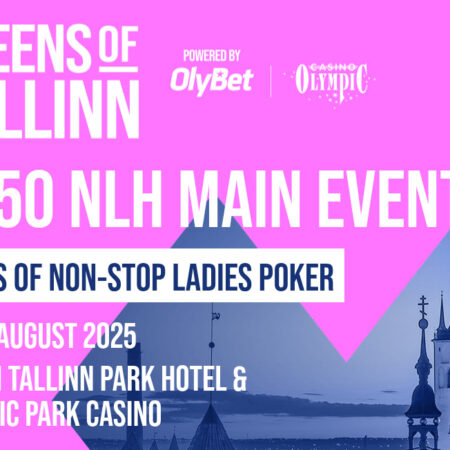 Queens of Tallinn Returns August 21–24, 2025 with 11 Events and Nonstop Action at Olympic Park Casino