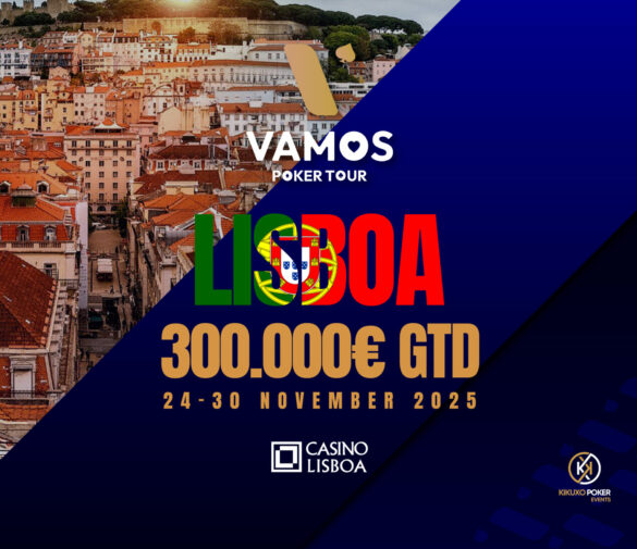 €300k Guaranteed in Lisbon this November On Vamos Poker Tour