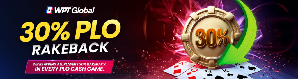 WPT Global 30% PL Omaha Rakeback Promotion