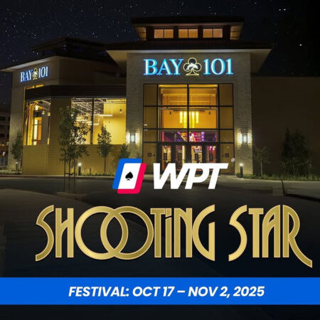 WPT Bay 101 Shooting Star Returns in 2025 with Classic Bounty Action and $5,300 Main Event